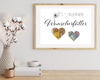 May include: A framed print with a white background and a black dandelion design. The text "KLEINER WUNSCHERFÜLLER" is written in black cursive font. Two hearts are made from euro bills, one with a 50 euro bill and the other with a 20 euro bill.