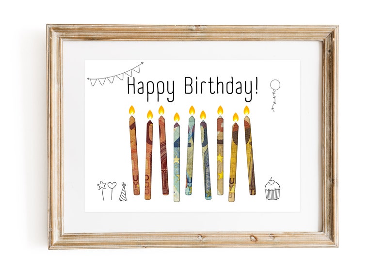 May include: A framed birthday card with the text "Happy Birthday!" and a row of candles made from rolled up euro bills.