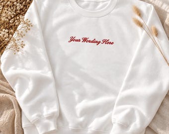 Personalised Embroidered Jumper, Custom Text Sweatshirt, Your Own Wording, Custom Name Jumper, Bridal Gift, Personalised Gift for Her