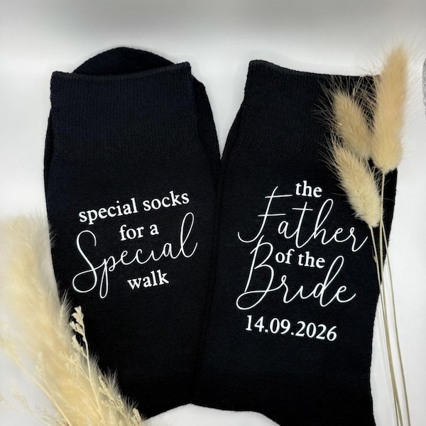 Wedding Socks- father of the bride gifts, father of the bride socks, Groom socks, special socks for a special walk, father of the bride