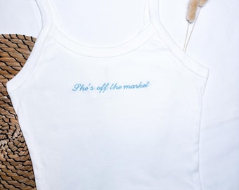 She’s Off The Market Embroidered Crop Vest | Bride To Be Hen Do Outfit | Bridal Shower Top | Wedding Morning Tank Top