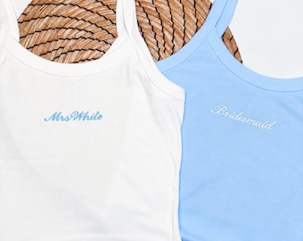 Personalised Bride & Bridesmaid Vest Tops, Embroidered Maid of Honour Top, Hen Party Outfits, Bridal Party Getting Ready Gifts