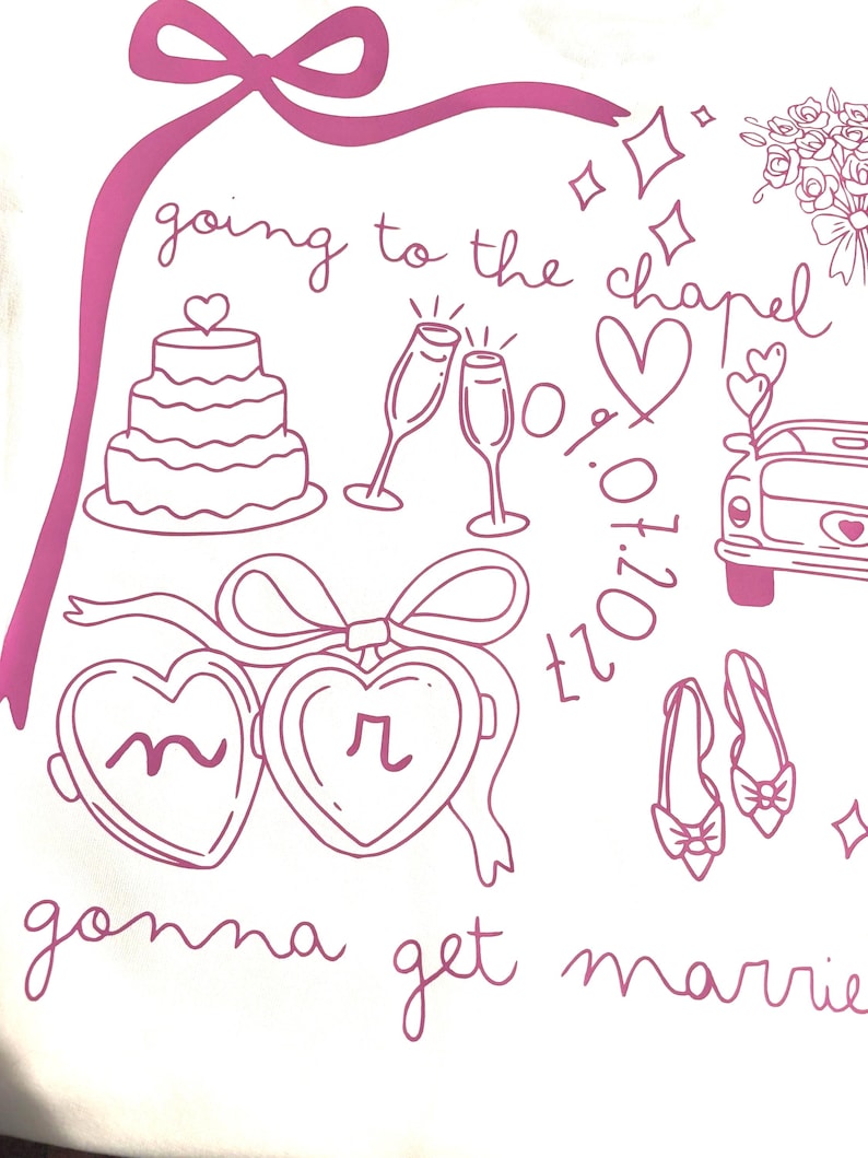 May include: A pink and white wedding-themed illustration with the text "going to the chapel" and "gonna get married." The design includes a cake, champagne glasses, hearts, a car, shoes, and heart-shaped lockets with the letters "n" and "r."