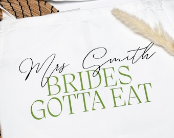 Personalised Wedding Apron | Bride or Groom Apron | Wedding Breakfast Outfit Protector | Brides Gotta Eat | Bridal Morning Gift | Mr & Mrs
