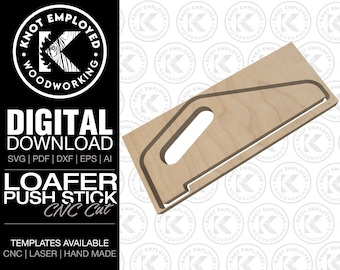 Table Saw Push Stick | CNC Router Files | Printable Templates | Push Stick Digital Download Files - Svg Dxf Eps Pdf Ai