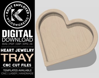 Heart Jewelry Tray | Valentines Day Tray  | Heart Tray | Valet Tray | Catchall Tray Digital Files - Svg Pdf Dxf Eps Ai