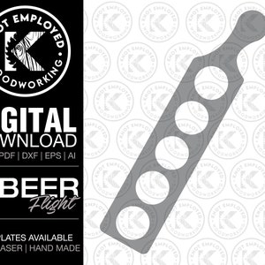 Beer Flight | Custom Beer Flight | Beer Flight Board | Beer Gift |Beer Paddle | Beer Flight Template Digital Files - Svg Pdf Dxf Eps Ai