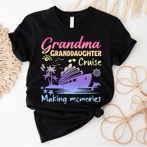 Personalized Grandma Granddaughter Cruise Shirts gift for mom, Cruise shirts gift for birthday, Custom Family cruise, Family Vacation Shirt