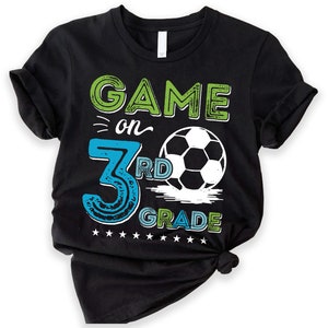 3rd grade Shirt | School shirt | First day of school | Third | Game On 3rd grade | Personalized Name Custom | Little boy | Soccer