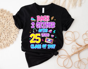25 Year Class Reunion shirts, high school reunion shirts, Reunion shirt, college reunion shirts, classmates shirts, Class Reunion Sweatshirt