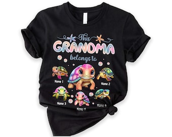 This Grandma Belongs To Shirt, Personalized Grandma Turtle Shirt, Custom Grandma Shirt with Turtle Grandkids, Gift For Mom Grandma Nana Mimi