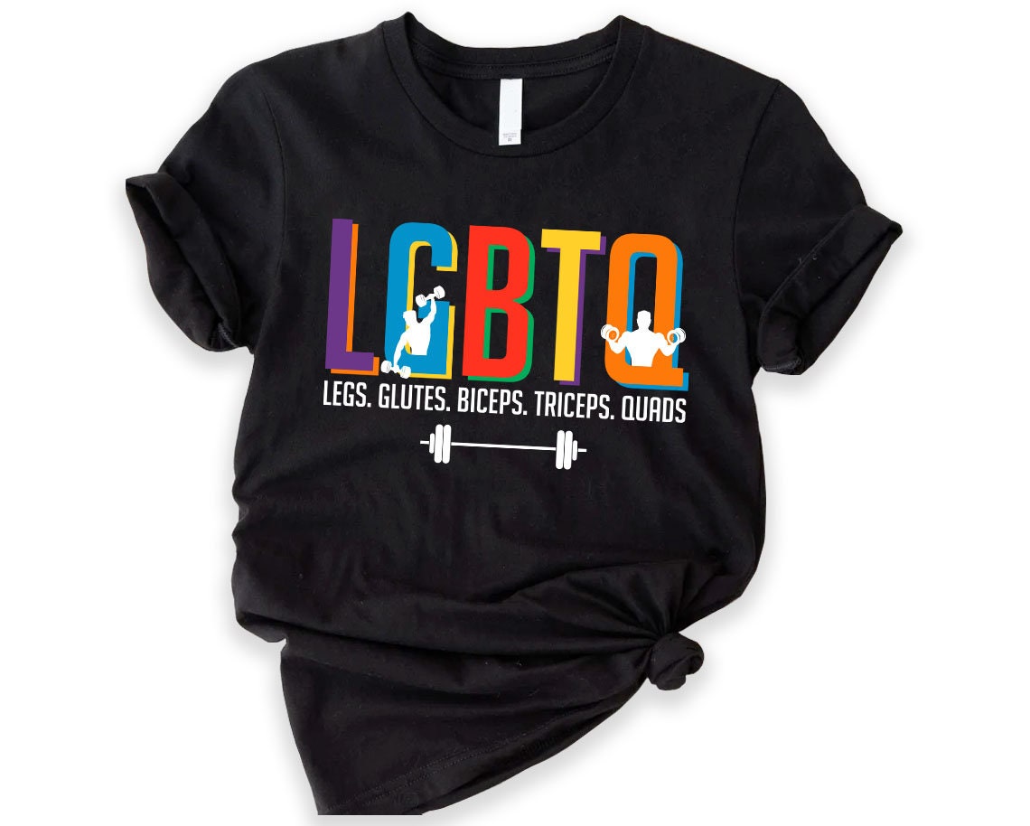 Lats Glutes Biceps Triceps Quads Shirt, Gay Rights Tshirt, Human