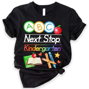 Next Stop Kindergarten Pre-K Graduation Preschool Graduate Preschool Graduation Gift Graduation Party T-Shirt For Toddlers Kids Boys & Girls