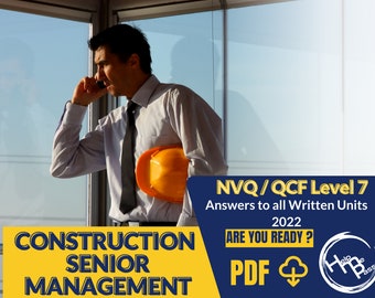 NVQ QCF Level 7 Construction Senior Management Answers to all Written Units