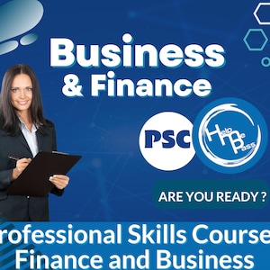 May include: A woman in a business suit stands in front of a blue background with the text "Business & Finance" and "Professional Skills Course Finance and Business". The text "ARE YOU READY?" is also visible. The logos for PSC and Help Me Pass are also visible.
