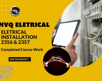 NVQ Level 3 Electrical Installation 2356 & 2357 Completed Coursework in PDF Help and Answers Assessor Verified