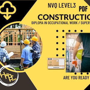 May include: A yellow and black graphic with the text "NVQ LEVEL 3 PDF CONSTRUCTION DIPLOMA IN OCCUPATIONAL WORK / SUPERVISION" and a photo of three construction workers in front of a wooden frame house. The graphic also includes the text "Help Pass" and "ARE YOU READY?"