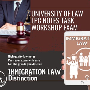 May include: A digital tablet displaying a PDF document titled "Immigration Law" with an illustration of a judge and a family. The text "University of Law LPC Notes Task Workshop Exam" is displayed in the background.