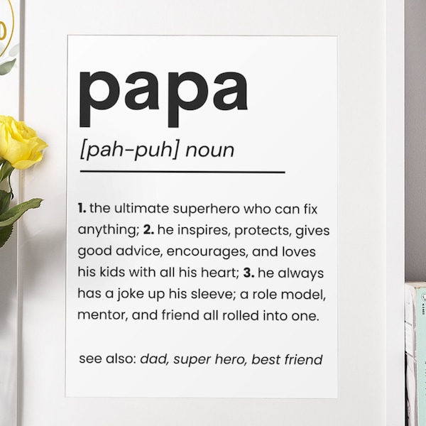 Papa Definition Poster, Gift for Dad, Dad Definition, Dad Appreciation Gifts, Papa Printable, Father's Day Gift, Father Gift, Birthday Gift