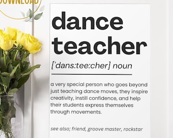 Regalo de agradecimiento al profesor de danza, impresión de definición de profesor de danza, regalo para profesor de danza, regalo de agradecimiento para profesor de danza, decoración de descarga instantánea