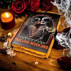 True Love never dies Book of Spells Grimoire Printed Journal The Lovers Tarot Gothic Notebook Skull lover Antique Journals gifts for him&her