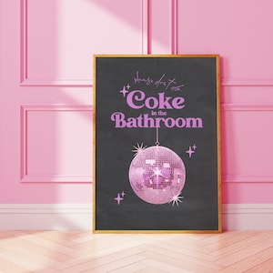 Don't Do Coke In The Bathroom, Printable Wall Art, Digital Download Print, Retro Wall Art, Downloadable Print, Trendy Wall Art, Pink retro