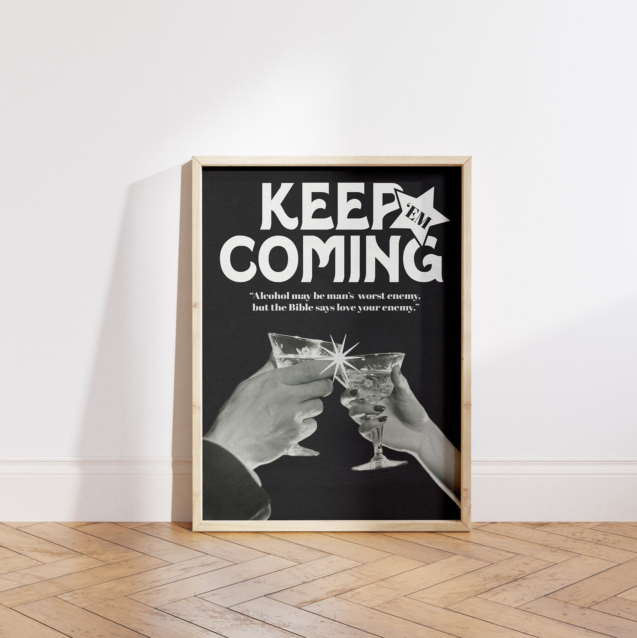 Keep em coming, Artistic Bar Cart Art: Continuously Delightful Prints for Your Walls – Explore the Trendy Cocktail Art, Preppy Retro Decor