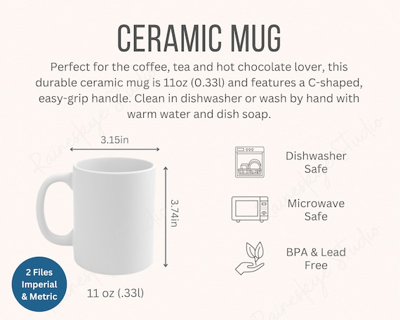 Ceramic Mug Size Chart and Description, 11oz Cup Size, Coffee Mug Mockup, 2  JPG Files Metric and Imperial Measurements - Etsy