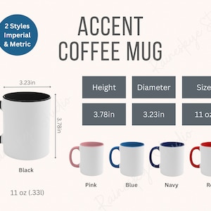 Accent Coffee Mug Size Chart and Color Guide, 11oz Ceramic Cup Size, Coffee Mug Mockup, Imperial and Metric Measurement Mug Size Charts