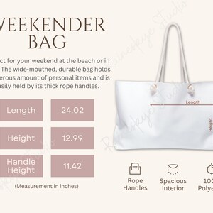May include: White canvas weekender bag with rope handles. The bag measures 24.02 inches long, 12.99 inches high, and the handle height is 11.42 inches. The bag is made of 100% polyester.