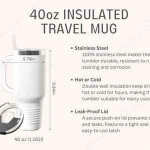 May include: A white 40 ounce insulated travel mug with a stainless steel lid and a black handle. The mug is 9.84 inches tall and 5.79 inches wide. The mug is made of 100% stainless steel and is double-walled to keep drinks hot or cold for hours.