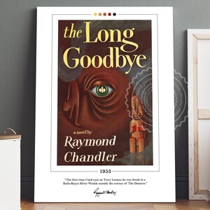Plakat z okładką książki The Long Goodbye | Raymond Chandler, Plakaty książkowe, Sztuka książkowa, Sztuka ścienna na płótnie, Prezenty dla miłośników książek, Prezenty książkowe