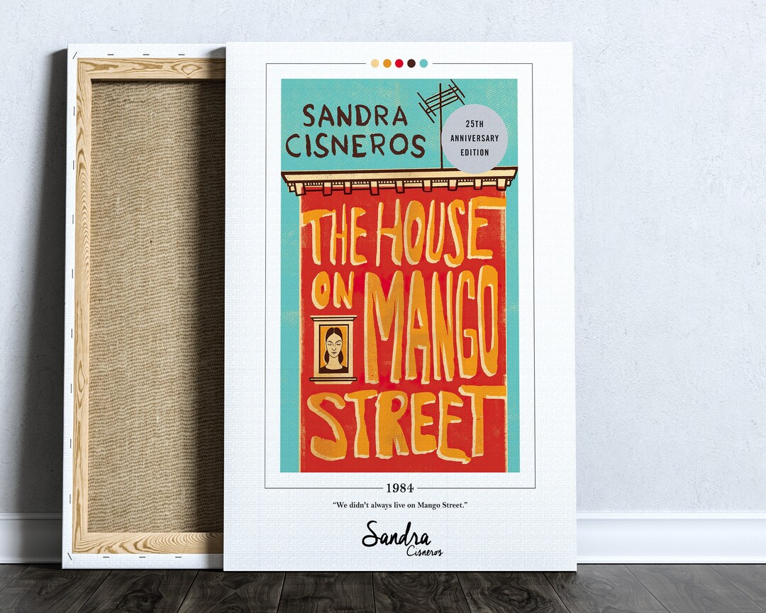 The House on Mango Street Book Cover Poster Sandra Cisneros, the House