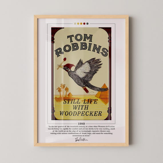 Still Life With Woodpecker Book Cover Poster | Tom Robbins, Still