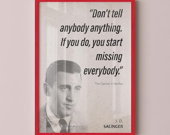 J. D. Salinger Quote Wall Art | "Missing Everybody" The Catcher in the Rye Quote Poster, Quote Print, Quote Art, Book Quote, Book Lover Gift