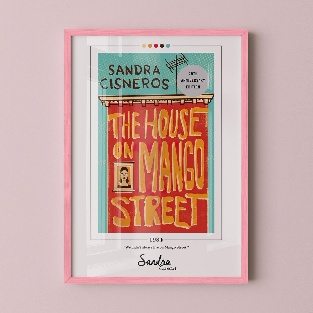 The House on Mango Street Book Cover Poster | Sandra Cisneros, the ...