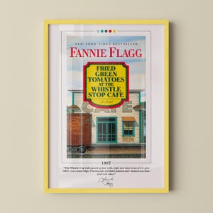 Fried Green Tomatoes at the Whistle Stop Cafe Book Cover Poster | Fannie Flagg, Book Posters, Canvas Wall Art, Book Art, Book Lover Gift