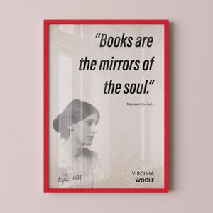 Virginia Woolf Quote Wall Art | Between the Acts Quote Poster, Quote Print, Quote Art, Book Quotes, Canvas Wall Art, Book Lover Gift