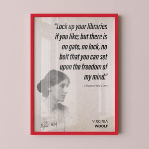 Virginia Woolf Quote Wall Art | "Libraries" A Room of One's Own Quote Poster, Quote Print, Quote Art, Book Quotes, Book Lover Gift