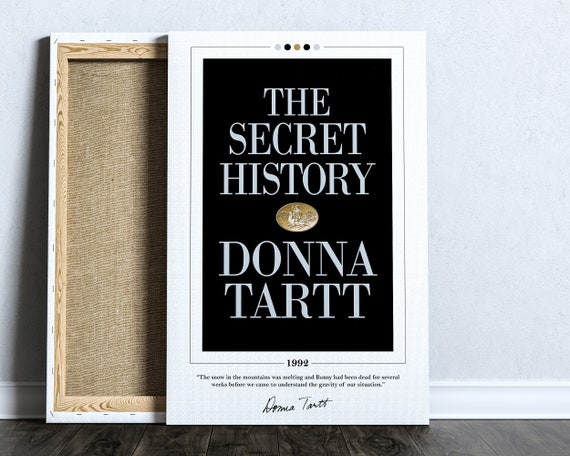 The Secret History Book Cover Poster Donna Tartt, the Secret History  Poster, Secret History Print, Book Posters, Book Art, Book Lover Gift 