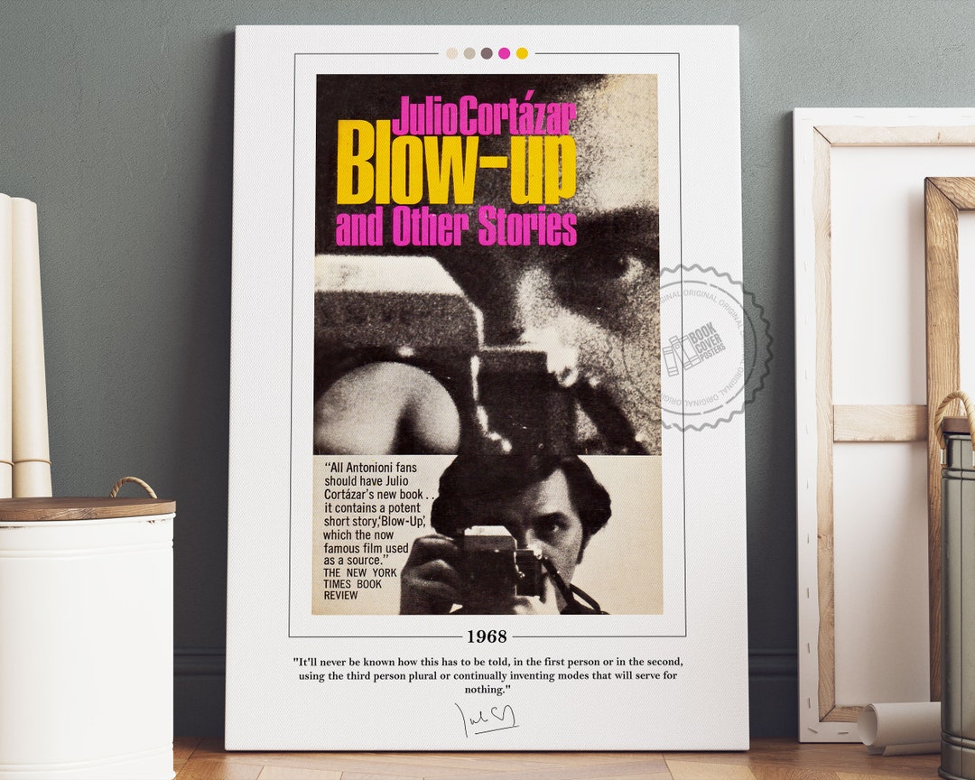 Blowup Book Cover Poster Julio Cortazar, Blowup Poster, Blowup Print