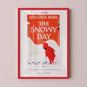 The Snowy Day Book Cover Poster | Ezra Jack Keats, The Snowy Day Poster, The Snowy Day Print, Book Posters, Canvas Wall Art, Book Lover Gift image 1