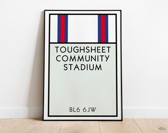 Bolton Wanderers Monopoly Wall Art / Toughsheet Community Stadium Art Print / Bolton Wanderers Poster / Football Art Print / Football Gift