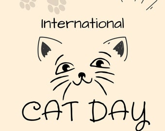 International Cat Day Poster Print, Neutral and Cute, Adorable, Modern, Playful, Kids, Kitties Home Decor