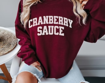 Sudadera unisex de Acción de Gracias con arándanos, celebración de la cena de Acción de Gracias con familiares y amigos, sudadera con salsa de arándanos, sudadera con tendencia gastronómica