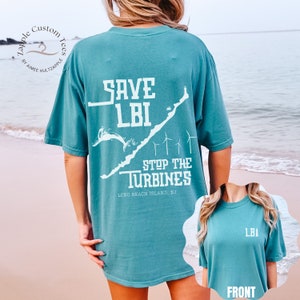 Long Beach Island NJ Save LBI Stop the Turbines T-shirt, LBI New Jersey tshirt on Comfort Colors