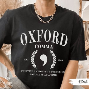 Oxford Comma Fighting Ambiguity Shirt: Teacher Gift for Grammar Lovers Embrace Clarity and Celebrate Punctuation, Funny English Tee image 6
