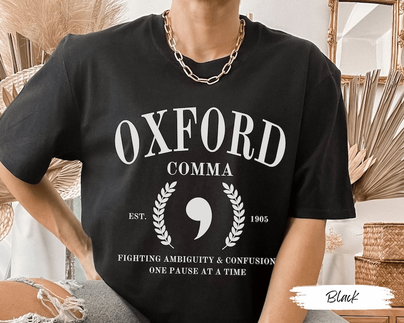 Oxford Comma Fighting Ambiguity Shirt: Teacher Gift for Grammar Lovers Embrace Clarity and Celebrate Punctuation, Funny English Tee image 6