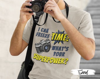 Photography Shirt - I Can Freeze Time | Photography Lovers Gift, Camera Gifts, Thank You Gift Wedding Photographer, Photo Editing Tee