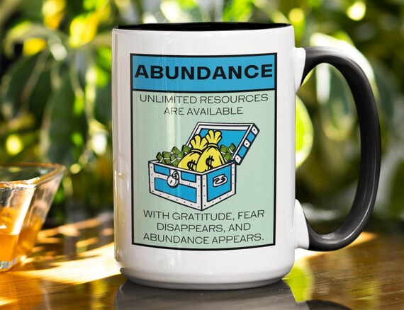 Abundance Quote Gratitude Coffee Mug, Positive Affirmation Manifesting Prosperity Mindset, Law of Attraction Inspirational Gifts